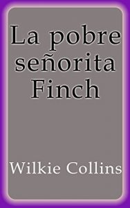 Descargar La pobre señorita Finch pdf, epub, ebook