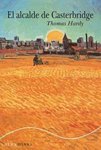 Descargar El alcalde de Casterbridge pdf, epub, ebook