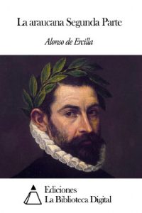 Descargar La araucana Segunda Parte pdf, epub, ebook