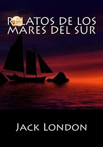 Descargar Relatos De Los Mares del Sur pdf, epub, ebook