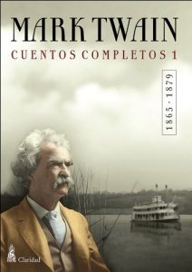 Descargar CUENTOS COMPLETOS I  (1865-1879) / Mark Twain (Cuentos Completos Mark Twain) pdf, epub, ebook