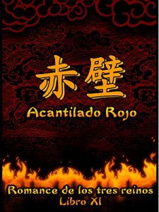 Descargar El romance de los Tres Reinos, Libro XI: Acantilado Rojo pdf, epub, ebook