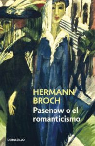 Descargar Pasenow o el romanticismo (Trilogía de los sonámbulos 1) pdf, epub, ebook