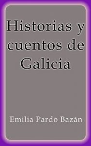 Descargar Historias y cuentos de Galicia pdf, epub, ebook
