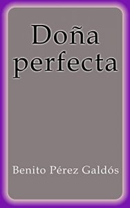 Descargar Doña perfecta pdf, epub, ebook