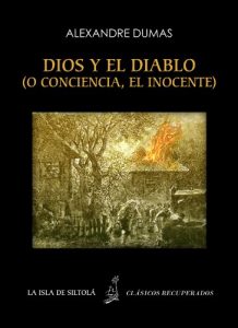 Descargar Dios y el Diablo (o Conciencia, el inocente) (Ilustrado) (Siltolá, Clásicos Recuperados) pdf, epub, ebook