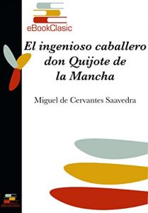 Descargar El ingenioso caballero don Quijote de la Mancha (Anotado) pdf, epub, ebook