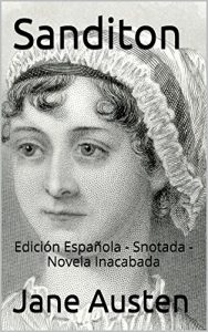 Descargar Sanditon – Edición Española – Snotada: Edición Española – Snotada – Novela Inacabada pdf, epub, ebook