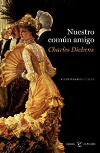 Descargar Nuestro común amigo pdf, epub, ebook