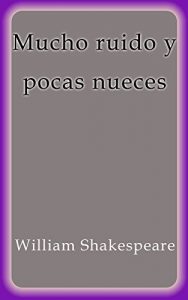 Descargar Mucho ruido y pocas nueces pdf, epub, ebook