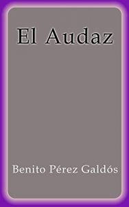 Descargar El Audaz pdf, epub, ebook