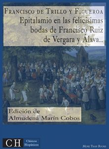 Descargar Epitalamio en las felicísimas bodas de Francisco Ruiz de Vergara y Álava (Clásicos Hispánicos nº 8) pdf, epub, ebook
