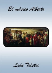 Descargar El músico Alberto pdf, epub, ebook