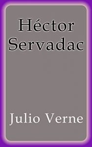 Descargar Héctor Servadac pdf, epub, ebook