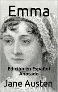 Descargar Emma – Edición en Español – Anotado: Edición en Español – Anotado pdf, epub, ebook