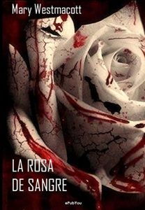 Descargar La rosa de sangre pdf, epub, ebook