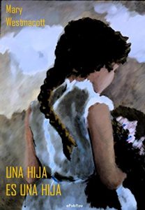Descargar Una hija es una hija pdf, epub, ebook
