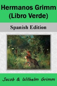 Descargar Hermanos Grimm (Libro Verde): Spanish Edition pdf, epub, ebook