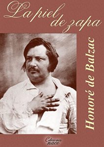 Descargar La piel de zapa (con notas): Anotado por Álvaro Díaz pdf, epub, ebook