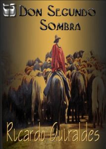 Descargar Don Segundo Sombra pdf, epub, ebook