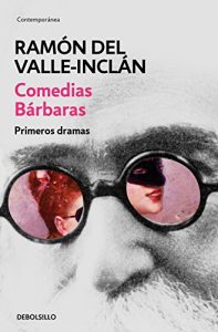 Descargar Comedias bárbaras. Primeros dramas pdf, epub, ebook