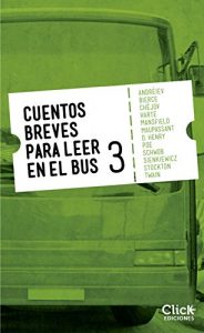 Descargar Cuentos breves para leer en el bus 3 pdf, epub, ebook