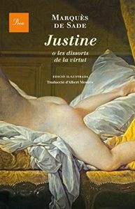Descargar Justine o les dissorts de la virtut (A TOT VENT-TELA) pdf, epub, ebook