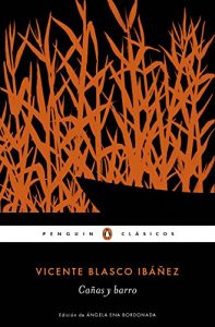 Descargar Cañas y barro (Los mejores clásicos) pdf, epub, ebook