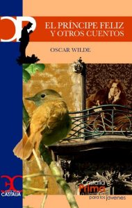 Descargar El príncipe feliz y otros cuentos (CASTALIA PRIMA. C/P.) pdf, epub, ebook