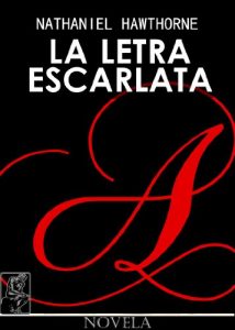 Descargar La Letra Escarlata [ilustrado] pdf, epub, ebook