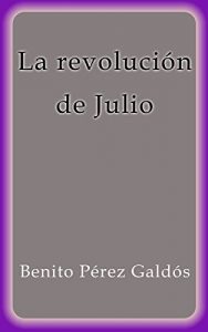 Descargar La revolución de Julio pdf, epub, ebook