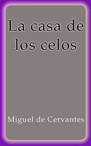Descargar La casa de los celos pdf, epub, ebook