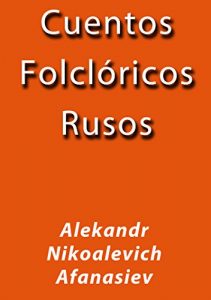 Descargar Cuentos folclóricos Rusos pdf, epub, ebook