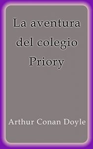 Descargar La aventura del colegio Priory pdf, epub, ebook