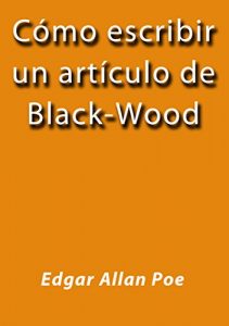 Descargar Cómo escribir un artículo de Black-Wood pdf, epub, ebook