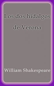 Descargar Los dos hidalgos de Verona pdf, epub, ebook