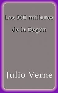 Descargar Los 500 millones de la Begún pdf, epub, ebook
