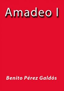 Descargar Amadeo I pdf, epub, ebook