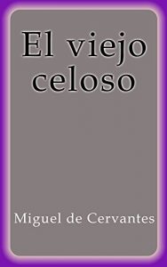 Descargar El viejo celoso pdf, epub, ebook