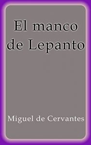Descargar El manco de Lepanto pdf, epub, ebook