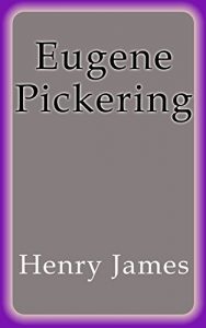 Descargar Eugene Pickering pdf, epub, ebook