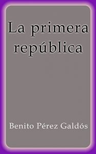Descargar La primera república pdf, epub, ebook