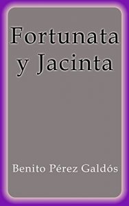 Descargar Fortunata y Jacinta pdf, epub, ebook