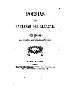 Descargar Poesias de Baltasar del Alcázar, Colección Mas Completa Que Todas Las Anteriores pdf, epub, ebook