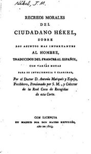 Descargar Recreos Morales del Ciudadano Hékel, sobre los asuntos mas importantes al hombre pdf, epub, ebook
