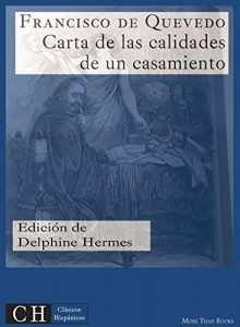 Descargar Carta de las calidades de un casamiento (Clásicos Hispánicos nº 41) pdf, epub, ebook
