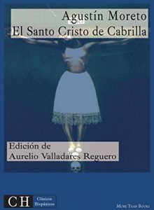 Descargar El Santo Cristo de Cabrilla (Clásicos Hispánicos nº 25) pdf, epub, ebook
