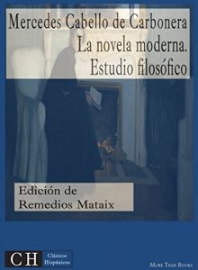 Descargar La novela moderna. Estudio filosófico (Clásicos Hispánicos nº 24) pdf, epub, ebook
