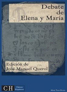 Descargar Debate de Elena y María (Clásicos Hispánicos nº 1) pdf, epub, ebook