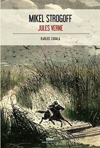 Descargar Mikel Strogoff (Urrezko biblioteka) pdf, epub, ebook